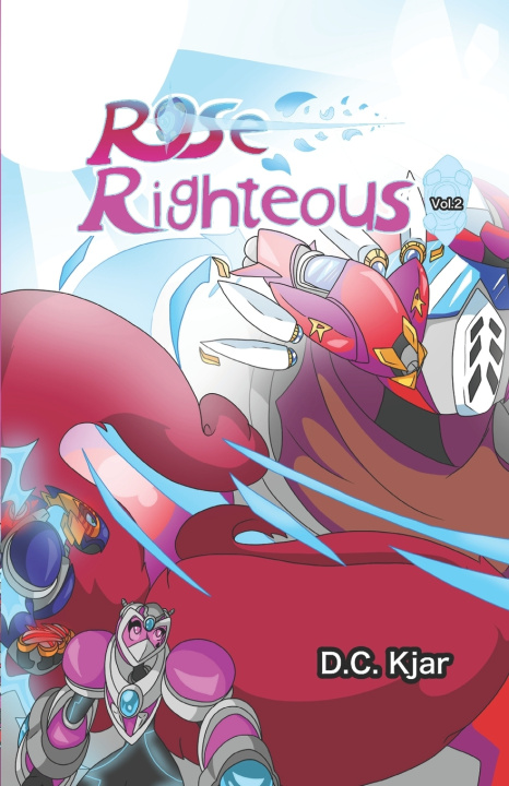 Kniha Rose Righteous Vol.2 D.C. Kjar