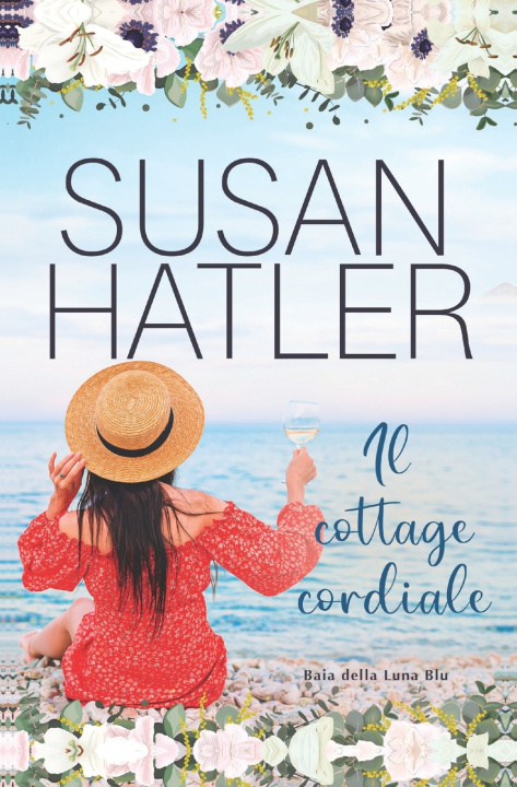 Kniha Il cottage cordiale Susan Hatler