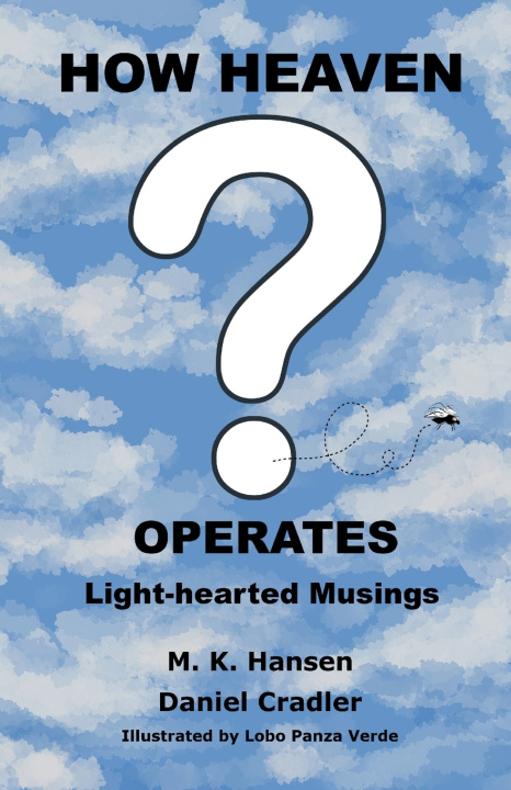 Kniha How Heaven Operates M. K. Hansen