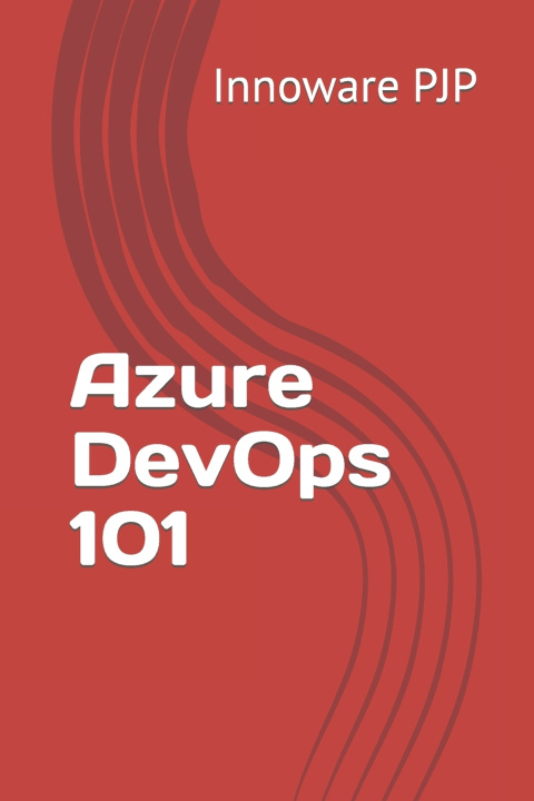 Kniha Azure DevOps 101 Innoware PJP