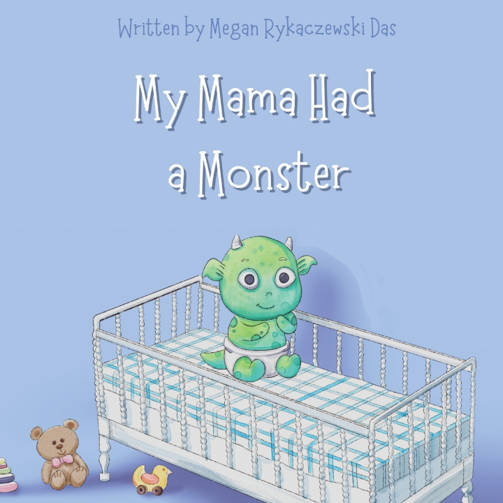 Kniha My Mama Had a Monster Megan Rykaczewski Das