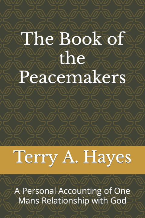 Kniha The Book of the Peacemakers Terry Andre Hayes