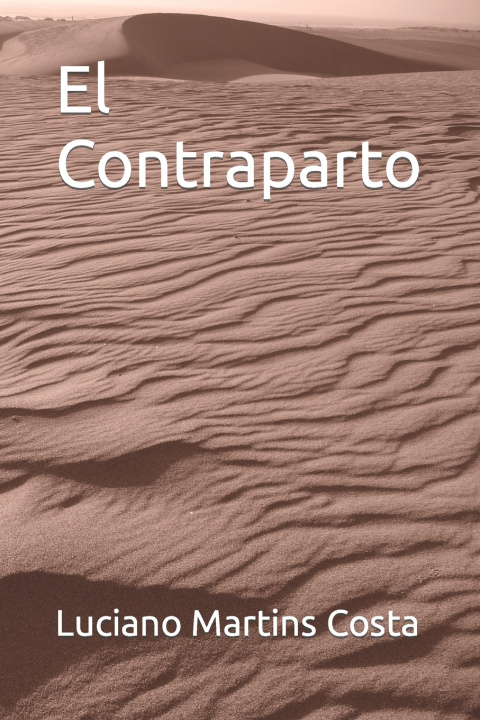 Knjiga El Contraparto Luciano Martins Costa