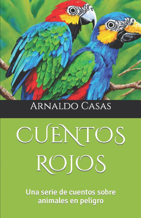 Kniha CUENTOS ROJOS Arnaldo Casas Libay
