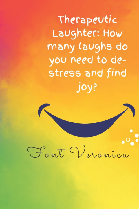 Kniha Therapeutic Laughter Verónica Font