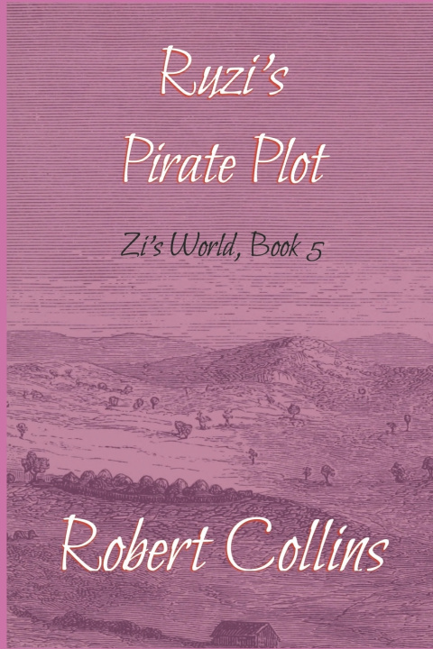 Kniha Ruzi's Pirate Plot Robert Collins