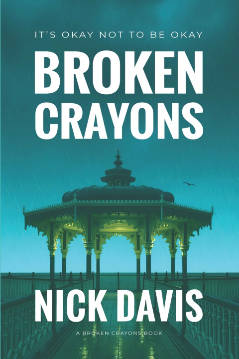 Kniha BROKEN CRAYONS Nick Davis