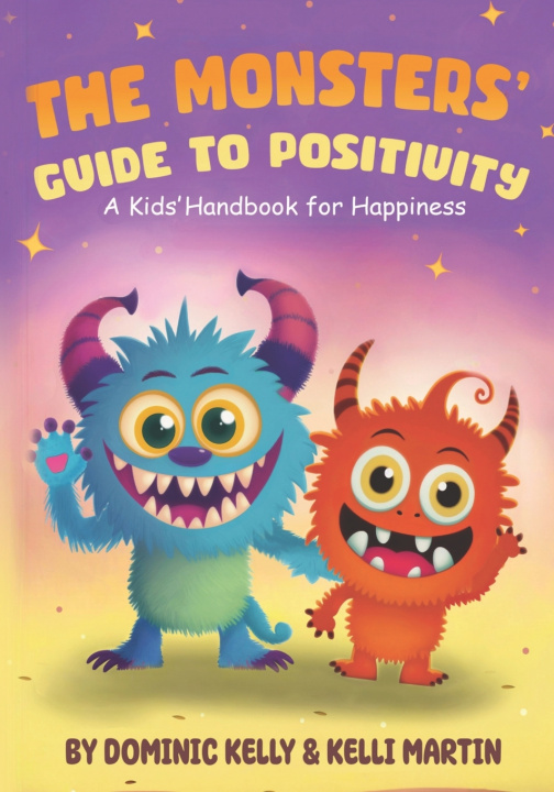 Kniha The Monsters Guide to Positivity Kelli Martin