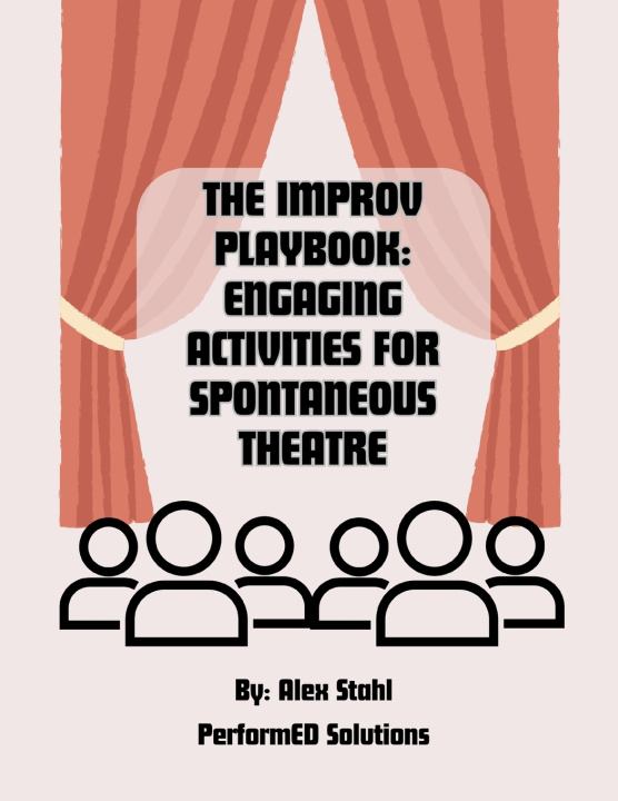 Kniha The Improv Playbook Alex Stahl