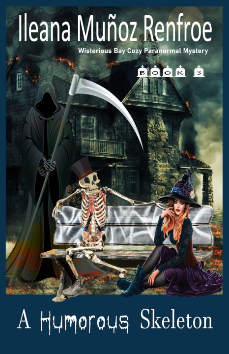 Kniha A Humorous Skeleton Ileana Muñoz Renfroe