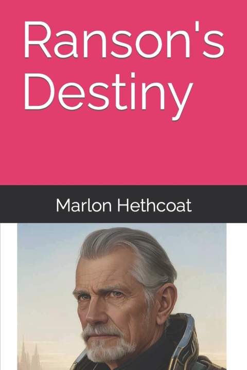 Kniha Ranson's Destiny Marlon Joseph Hethcoat