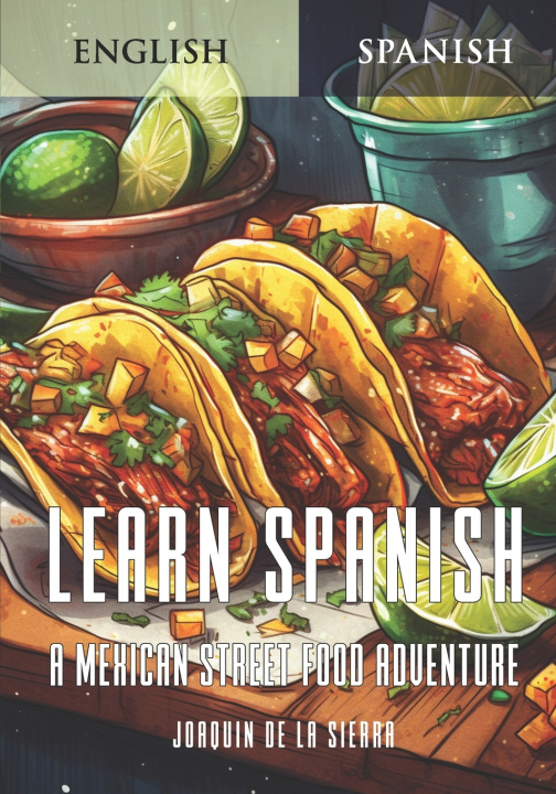 Kniha Learn Spanish Joaquín De la Sierra