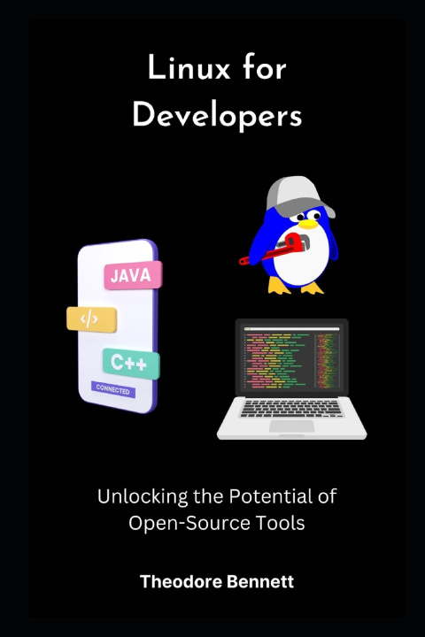 Kniha Linux for Developers Theodore Bennett
