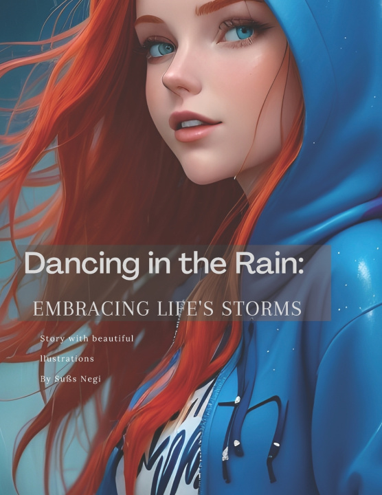 Knjiga Dancing in the Rain Sußs Negi