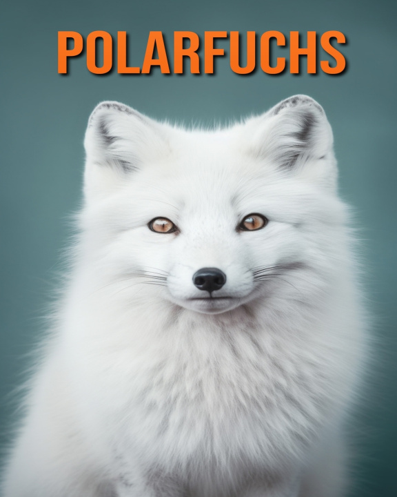 Kniha Polarfuchs Flora Lawrence