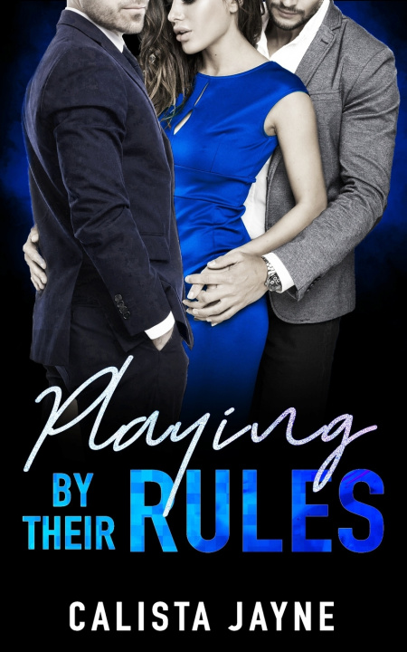 Kniha Playing by Their Rules Calista Jayne