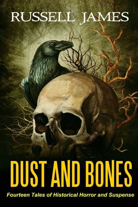 Kniha Dust and Bones Russell James