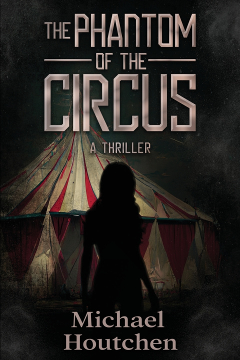 Boek The Phantom of the Circus Michael Houtchen