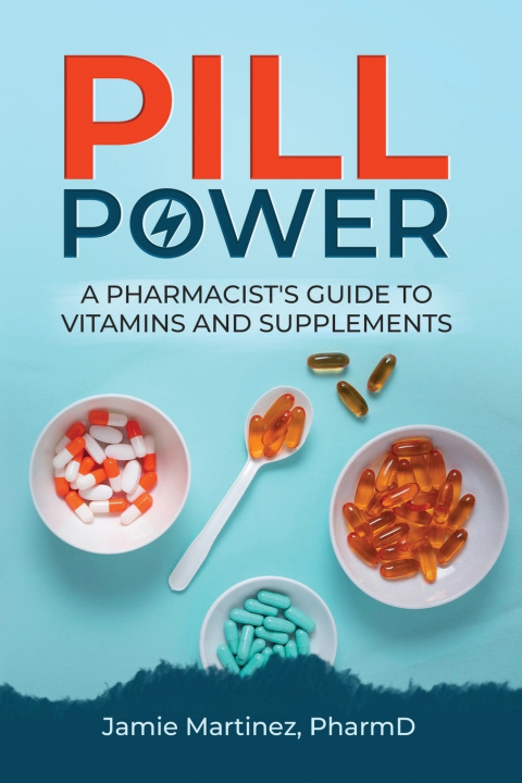 Kniha Pill Power Jamie Martinez