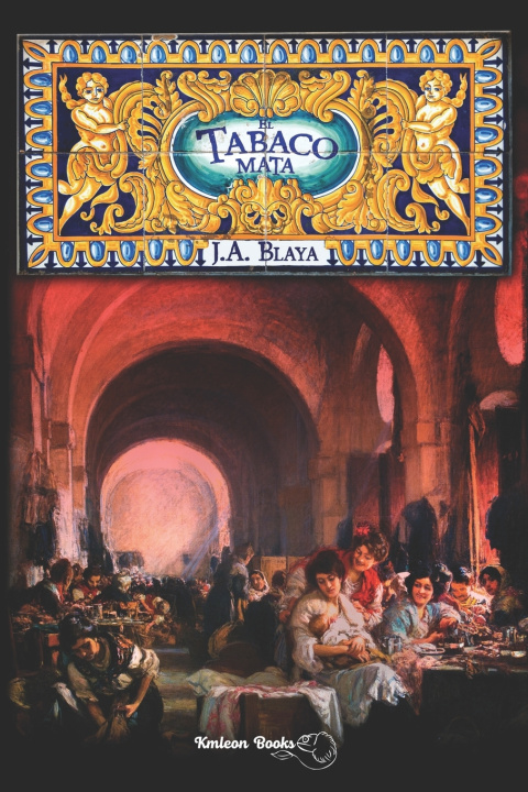 Kniha El Tabaco Mata Kmleon Books