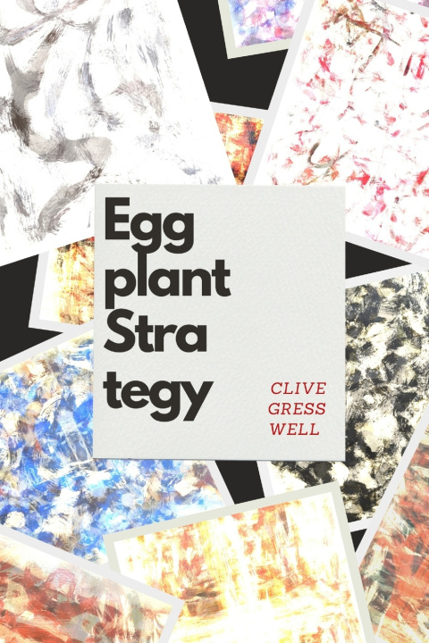 Kniha Eggplant Strategy Clive Gresswell