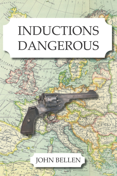 Kniha Inductions Dangerous John Bellen