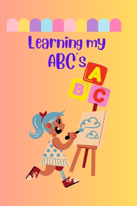 Kniha Learning my Alphabets Daphney M Tola