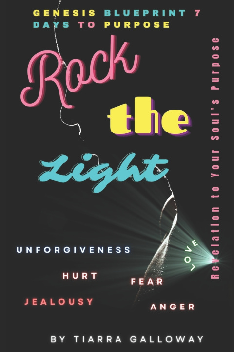 Kniha Rock the Light Tiarra Galloway