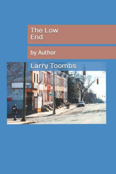 Kniha The Low End Larry Earl Toombs