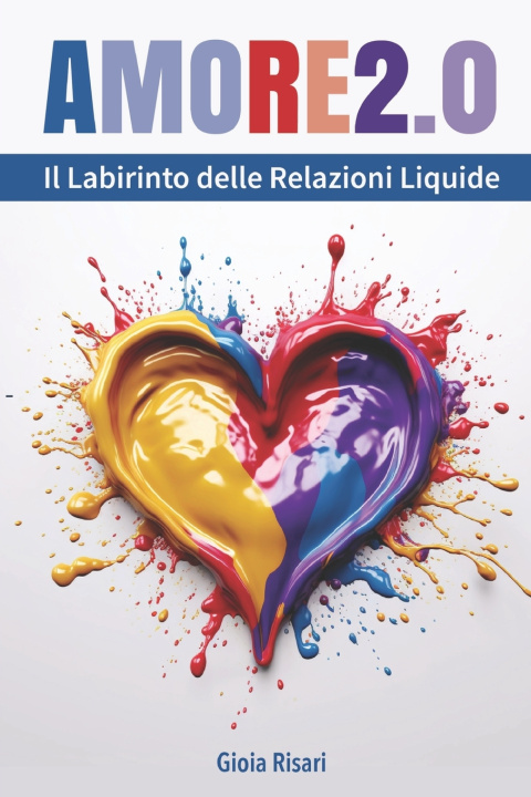 Kniha AMORE 2.0 Gioia Risari