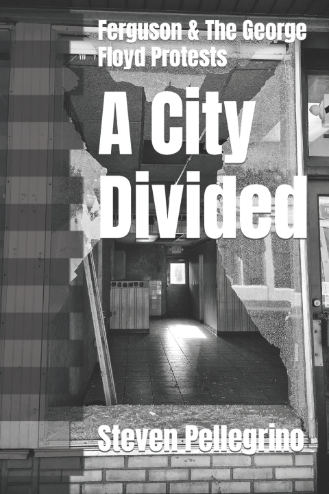 Kniha A City Divided Steven Pellegrino