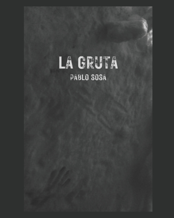 Kniha La Gruta Pablo Sosa