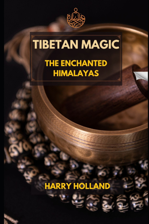 Kniha Tibetan Magic Harry Holland