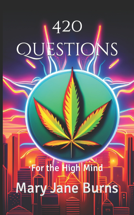 Kniha 420 Questions Mary Jane Burns
