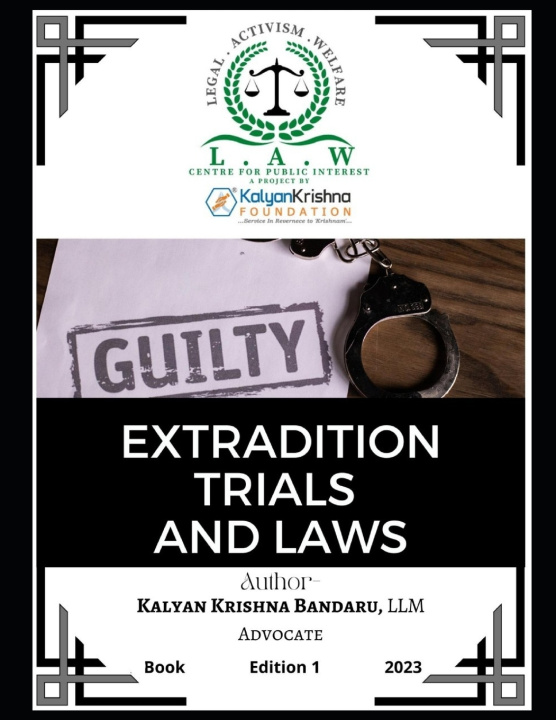 Knjiga EXTRADITION TRIALS AND LAWS KALYAN KRISHNA BANDARU