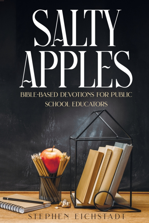Kniha Salty Apples Stephen Eichstadt
