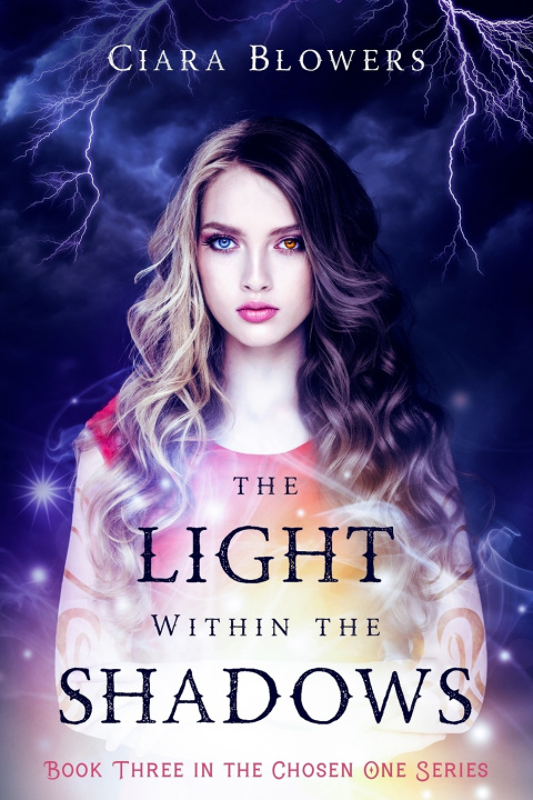 Kniha The Light Within the Shadows Ciara Blowers