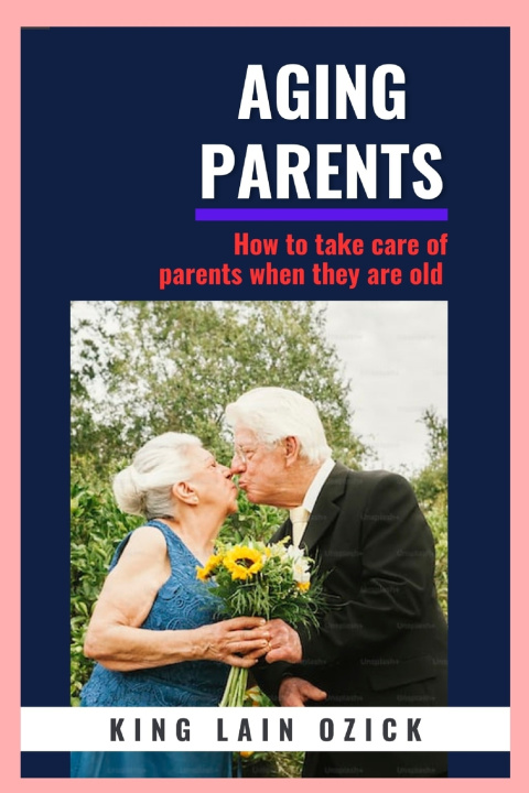 Kniha Aging Parents Israel Okundaye