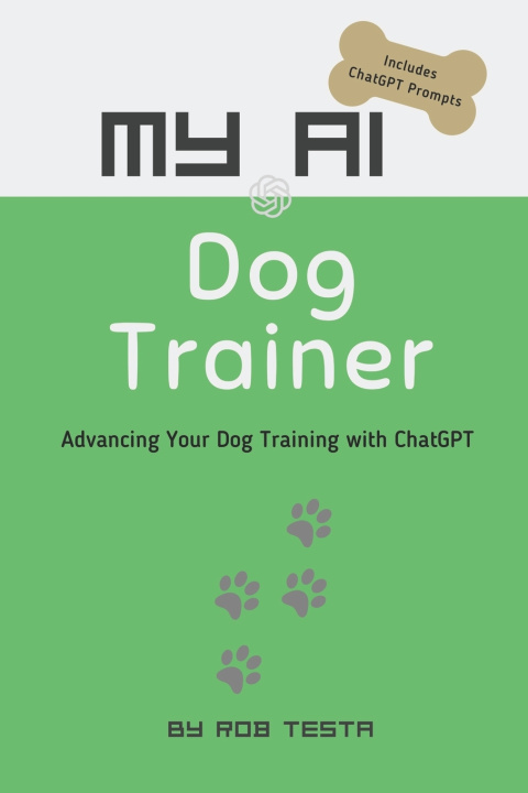 Kniha My AI Dog Trainer Rob Testa