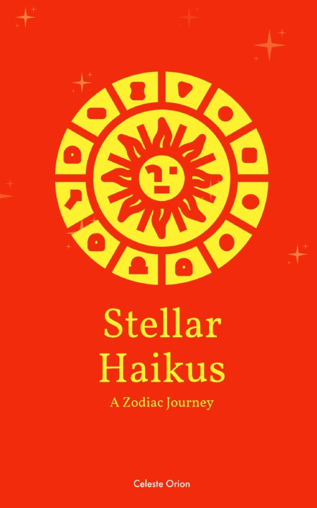 Knjiga Stellar Haikus Celeste Orion