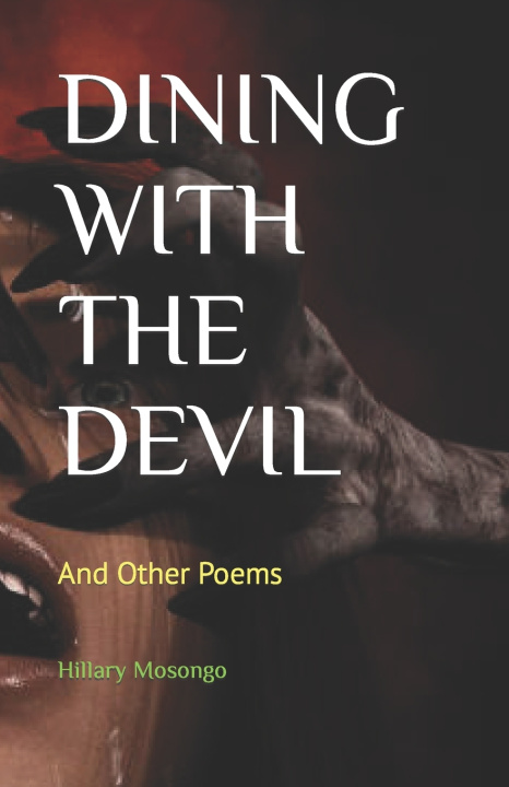 Knjiga DINING WITH THE DEVIL Hillary Mosongo