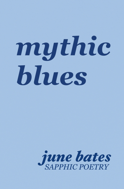 Kniha mythic blues June Bates