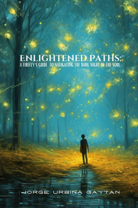 Kniha Enlightened Paths Jorge Urbina Gaytan