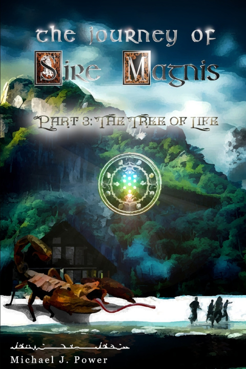 Knjiga The Journey of Sire Magnis Michael John Power