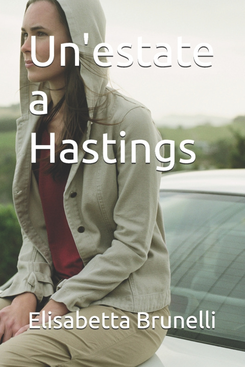Kniha Un'estate a Hastings Elisabetta Brunelli