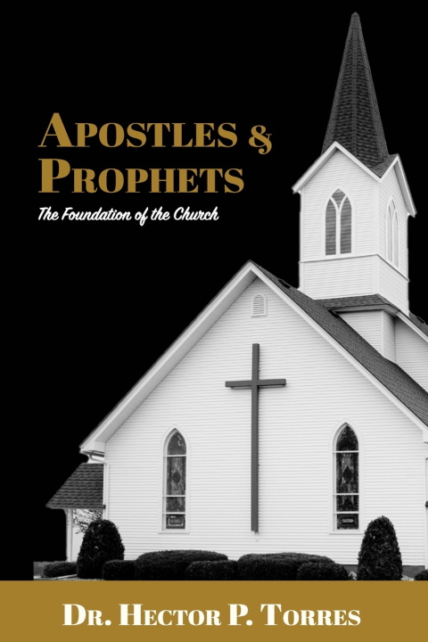 Kniha Apostles and Prophets C. Peter Wagner