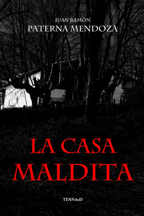 Kniha LA CASA MALDITA Juan Ramón Paterna Mendoza