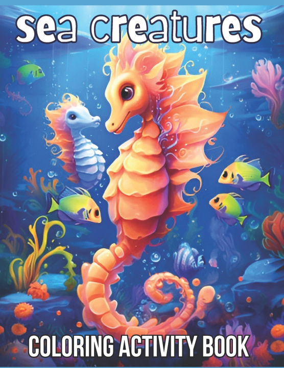 Kniha Sea Creatures Coloring Book C.B. Sterling