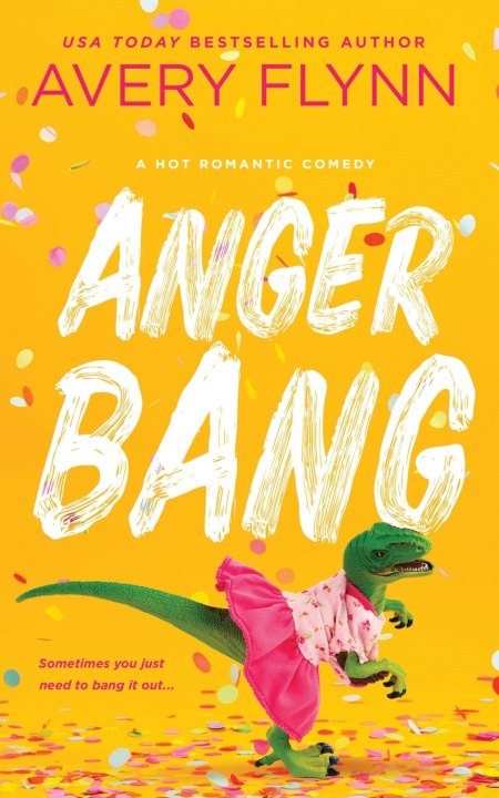 Knjiga Anger Bang Avery Flynn