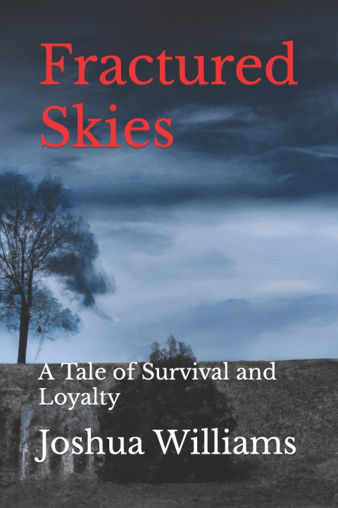 Knjiga Fractured Skies Joshua B. Williams